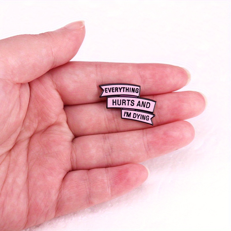 エナメルピンバッジ,面白い,すべてが傷んでいて私は死んでいま - Vintage Fashion Ideas のレビューと価格